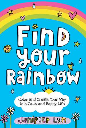 Lyn, J: Find Your Rainbow