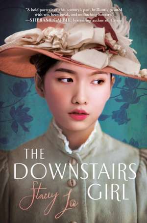 The Downstairs Girl: Reese's YA Book Club de Stacey Lee