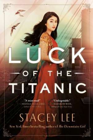 Luck of the Titanic de Stacey Lee