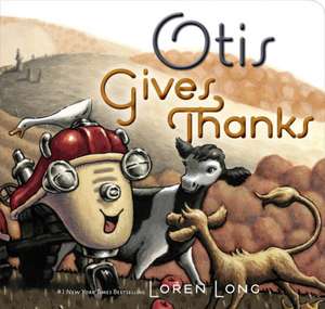 Otis Gives Thanks de Loren Long