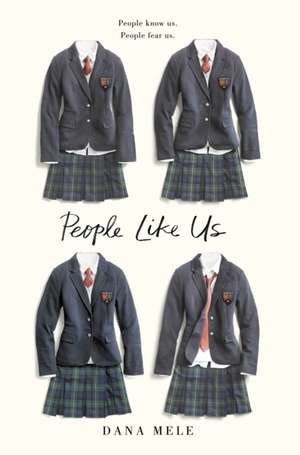 People Like Us de Dana Mele