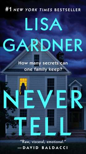 Never Tell de Lisa Gardner