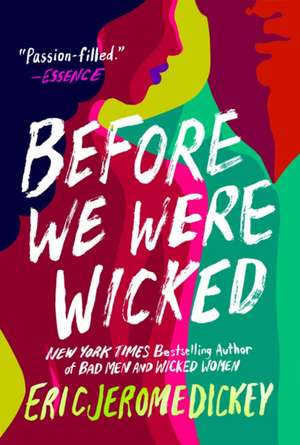 Before We Were Wicked de Eric Jerome Dickey