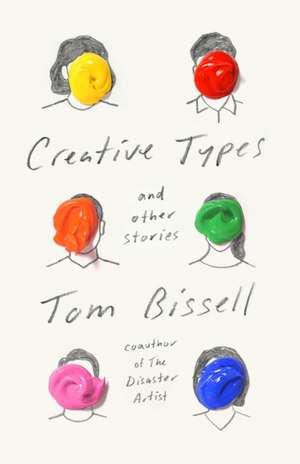 Creative Types de Tom Bissell