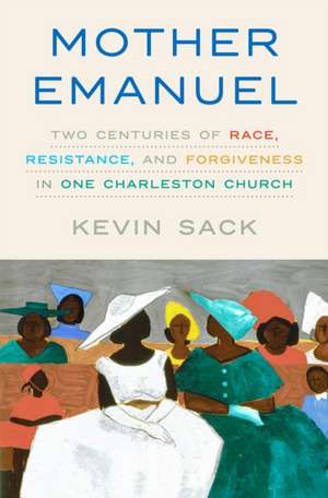 Mother Emanuel de Kevin Sack