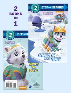 Break the Ice! (Paw Patrol) de Courtney Carbone