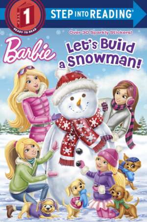 Let's Build a Snowman (Barbie) de Kristen L. Depken