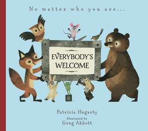 Everybody's Welcome de Patricia Hegarty