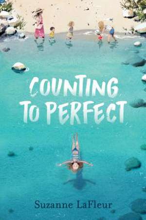 Counting to Perfect de Suzanne M. LaFleur