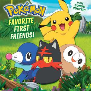 Favorite First Friends! (Pokémon) de C. J. Nestor