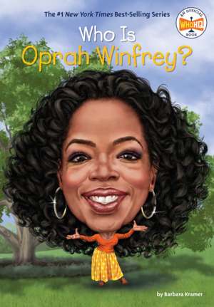 Kramer, B: Who Is Oprah Winfrey? de Who HQ