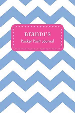 Brandi's Pocket Posh Journal, Chevron de Andrews McMeel Publishing