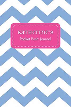 Katherine's Pocket Posh Journal, Chevron de Andrews McMeel Publishing