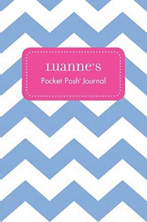 Luanne's Pocket Posh Journal, Chevron de Andrews McMeel Publishing