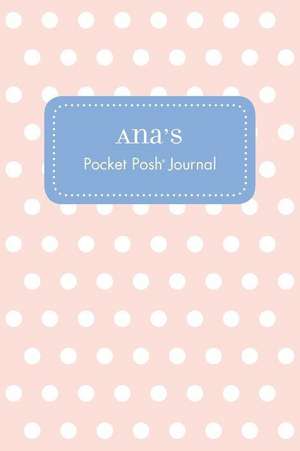 Ana's Pocket Posh Journal, Polka Dot de Andrews McMeel Publishing