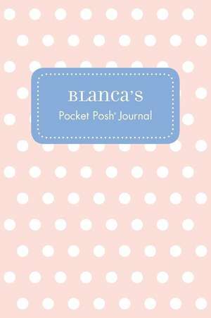 Blanca's Pocket Posh Journal, Polka Dot de Andrews McMeel Publishing