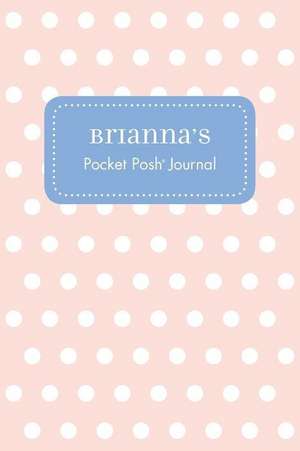 Brianna's Pocket Posh Journal, Polka Dot de Andrews McMeel Publishing