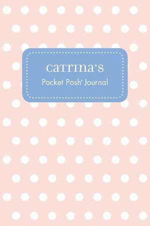 Catrina's Pocket Posh Journal, Polka Dot de Andrews McMeel Publishing