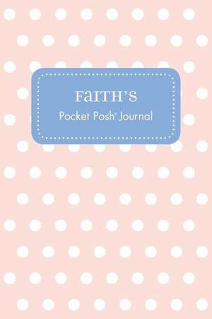 Faith's Pocket Posh Journal, Polka Dot de Andrews McMeel Publishing