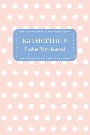 Katherine's Pocket Posh Journal, Polka Dot de Andrews McMeel Publishing