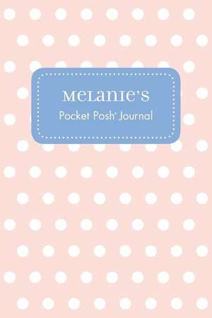 Melanie's Pocket Posh Journal, Polka Dot de Andrews McMeel Publishing