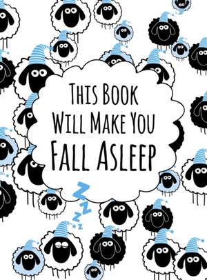 This Book Will Make You Fall Asleep de Andrews Mcmeel Publishing