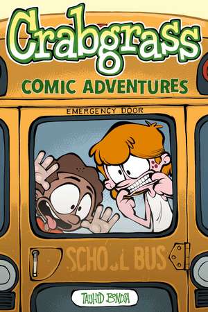 Crabgrass: Comic Adventures de Tauhid Bondia