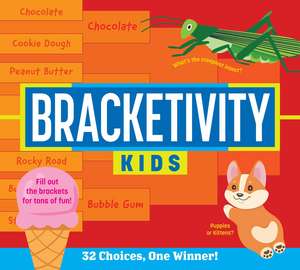 Bracketivity Kids: 32 Choices, One Winner! de Cala Spinner