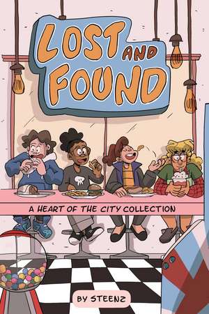 Lost and Found: A Heart of the City Collection de Steenz