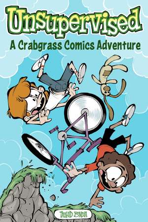 Unsupervised: A Crabgrass Comics Adventure de Tauhid Bondia