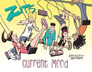 Zits: Current Mood: The Complete 2022 Collection de Jim Borgman