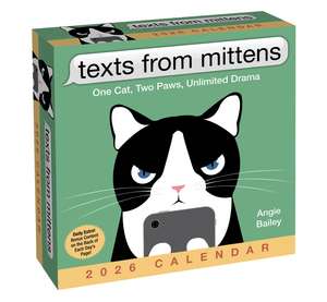 Texts from Mittens the Cat 2026 Day-to-Day Calendar de Angie Bailey