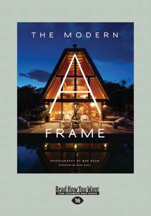 The Modern A-Frame (Large Print 16pt) de Ben Rahn