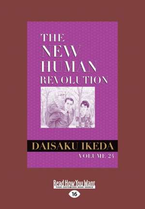 The New Human Revolution, Vol. 24 (Large Print 16pt) de Daisaku Ikeda