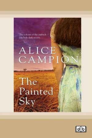 The Painted Sky (Dyslexic Edition) de Alice Campion