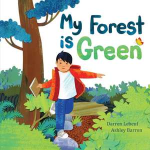 My Forest Is Green de Darren Lebeuf