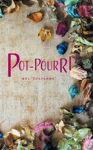 Pot-Pourri de Denyse Graham