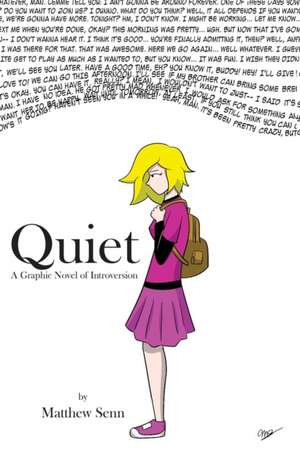 Quiet de Matthew Senn