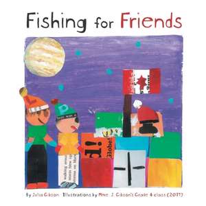 Fishing for Friends de Julia Gibson