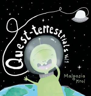 Quest-Terrestrials de Krol, Malgosia