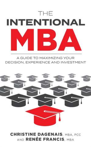 The Intentional MBA de Christine Dagenais