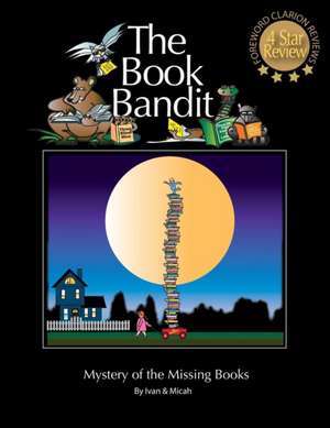 The Book Bandit de Micah Groberman