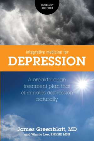 Integrative Medicine for Depression de James Greenblatt