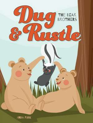 Dug & Rustle de Anna Funk