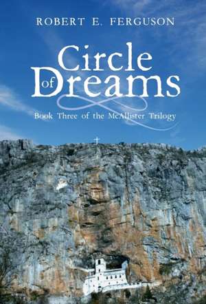 Circle of Dreams de Robert E. Ferguson