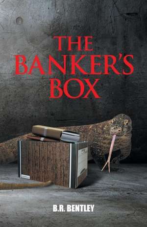 The Banker's Box de B. R. Bentley