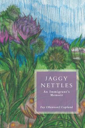 Jaggy Nettles de Fay (Hawson) Copland