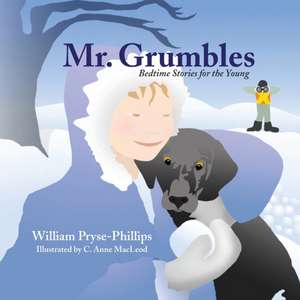 Mr. Grumbles de William Pryse-Phillips