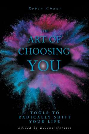 The Art of Choosing You de Robin Chant