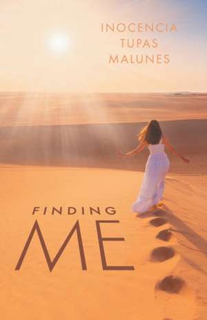 Finding "Me" de Inocencia Tupas Malunes